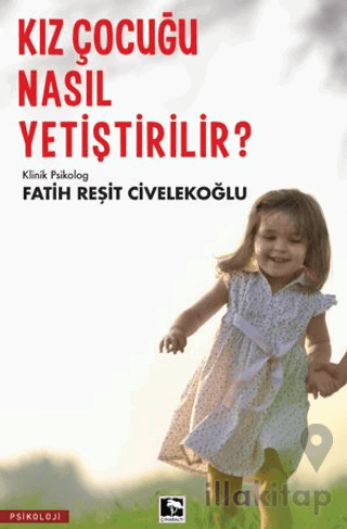 Kız Çocuğu Nasıl Yetiştirilir?