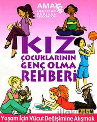 Kız Çocuklarının Genç Olma Rehberi