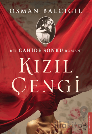 Kızıl Çengi - Bir Cahide Sonku Romanı