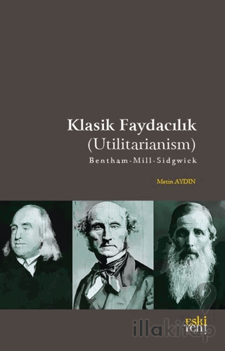 Klasik Faydacılık - Utilitarianism