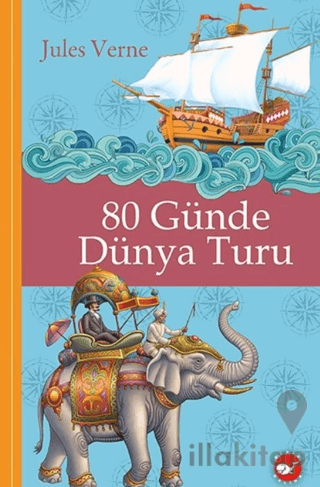 Klasikleri Okuyorum: 80 Günde Dünya Turu