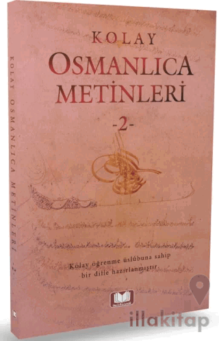 Kolay Osmanlıca Metinleri 2