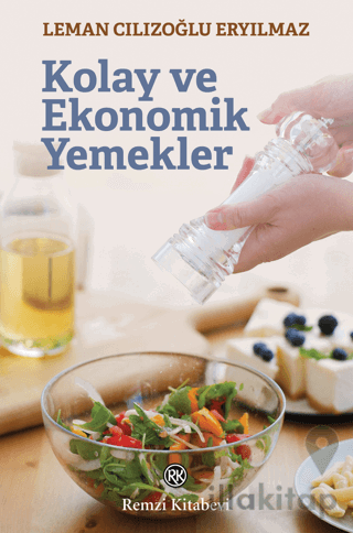 Kolay ve Ekonomik Yemekler