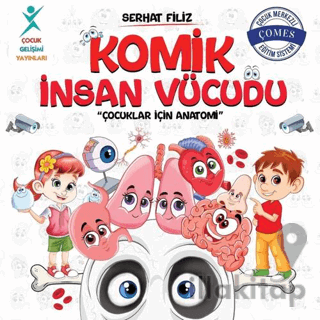 Komik İnsan Vücudu: Çocuklar İçin Anatomi