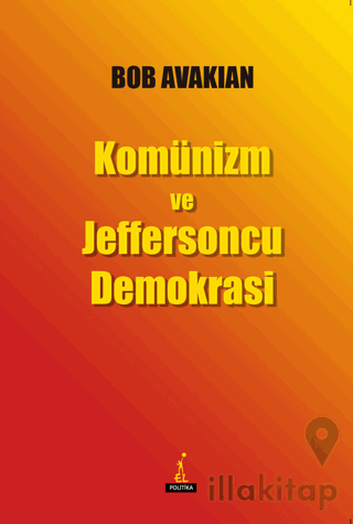 Komünizm ve Jeffersoncu Demokrasi