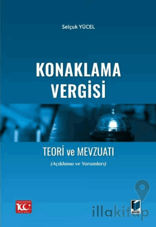 Konaklama Vergisi Teori ve Mevzuatı