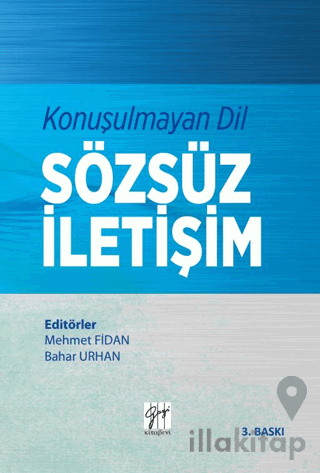 Konuşulmayan Dil Sözsüz İletişim