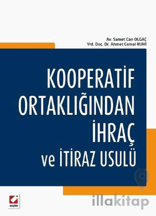 Kooperatif Ortaklığından İhraç ve İtiraz Usulü