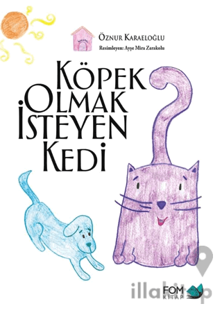 Köpek Olmak İsteyen Kedi