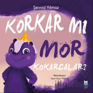 Korkar mı Mor Kokarcalar?