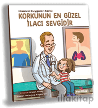 Korkunun En Güzel İlacı Sevgidir