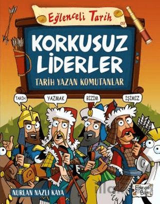 Korkusuz Liderler - Tarih Yazan Komutanlar