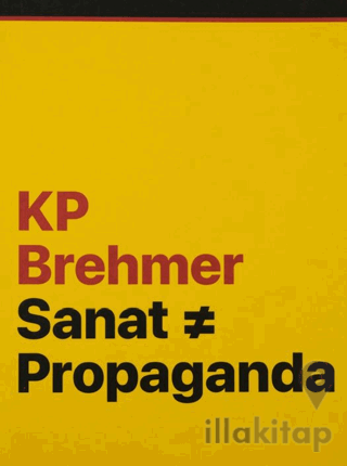 KP Brehmer: Sanat ≠ Propaganda