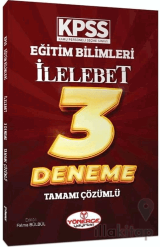 KPSS Eğitim Bilimleri İlelebet 3 Deneme Çözümlü