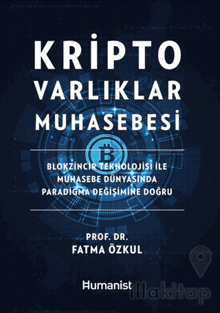 Kripto Varlıklar Muhasebesi: Blokzincir Teknolojisi ile Muhasebe Dünya