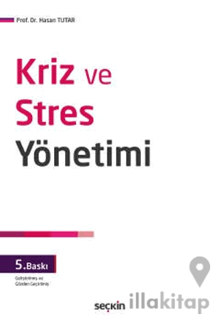 Kriz ve Stres Yönetimi