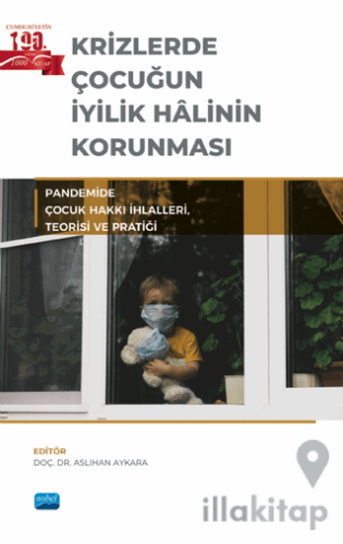 Krizlerde Çocuğun İyilik Halinin Korunması