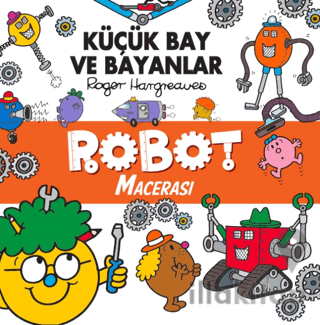 Küçük Bay ve Bayanlar Robot Macerası