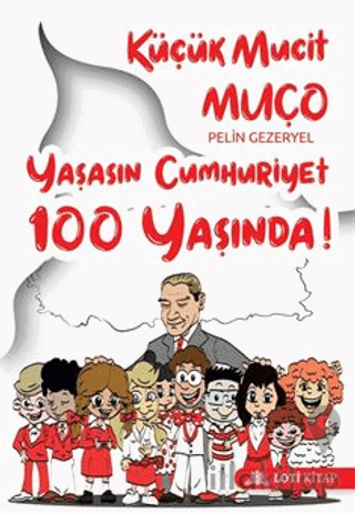 Küçük Mucit Muço Yaşasın Cumhuriyet 100 Yaşında!