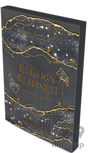 Küllerin Kehaneti: Yıldızların Laneti 3. Kitap