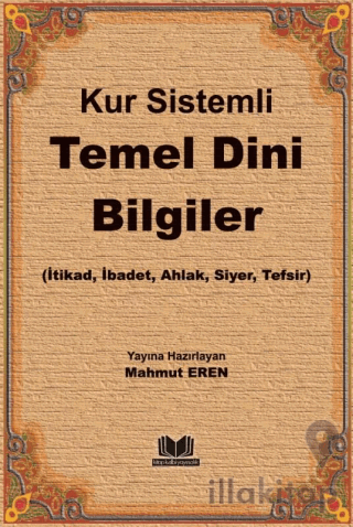 Kur Sistemli Temel Dini Bilgiler