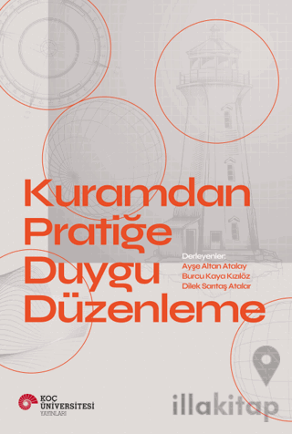 Kuramdan Pratiğe Duygu Düzenleme