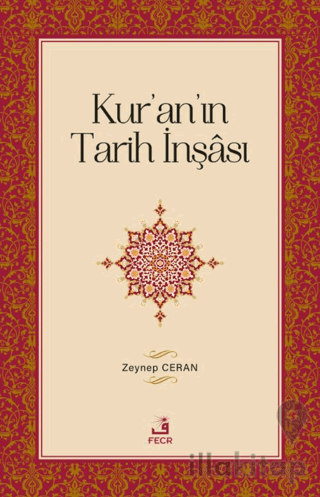 Kur'an'ın Tarih İnşası