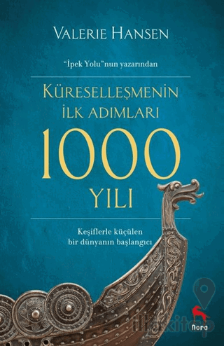 Küreselleşmenin İlk Adımları 1000 Yılı