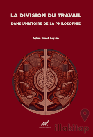 La Division Du Travail Dans L’histoire De La Philosophie