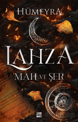 Lahza 1 – Mah Ve Şer