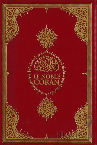 Le Noble Coran - Kur'an-ı Kerim Meali Orta Boy (Fransızca)