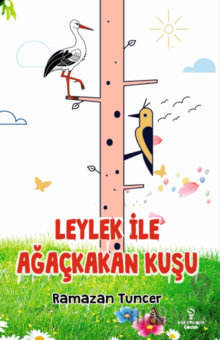 Leylek İle Ağaçkakan Kuşu