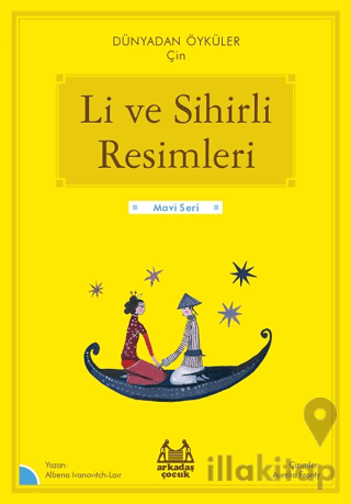 Li ve Sihirli Resimleri - Dünyadan Öyküler Çin