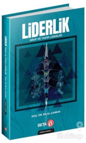 Liderlik: Grup ve Takım Liderliği