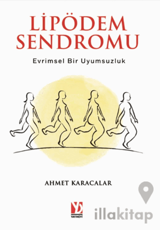 Lipödem Sendromu: Evrimsel Bir Uyumsuzluk