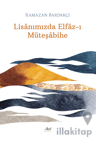 Lisanımızda Elfaz-ı Müteşabihe