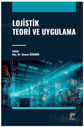 Lojistik Teori ve Uygulama