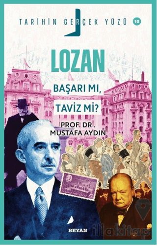 Lozan; Başarı mı, Taviz mi?