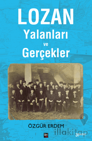 Lozan Yalanları ve Gerçekler