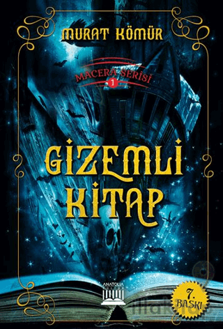 Macera Serisi 1 - Gizemli Kitap