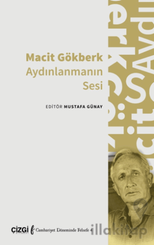 Macit Gökberk Aydınlanmanın Sesi