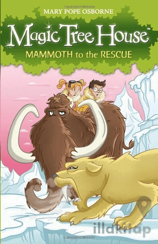 Magic Tree House 7: Mammoth to the Rescue