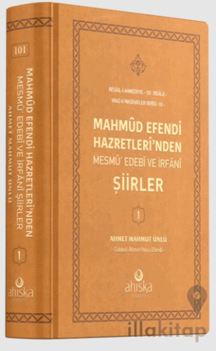 Mahmud Efendi Hazretleri'nden Mesmu Edebi ve İrfani Şiirler