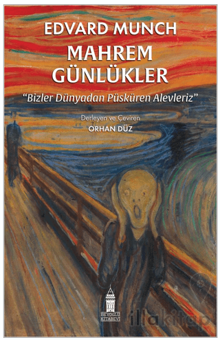 Mahrem Günlükler - Bizler Dünyadan Püsküren Alevleriz