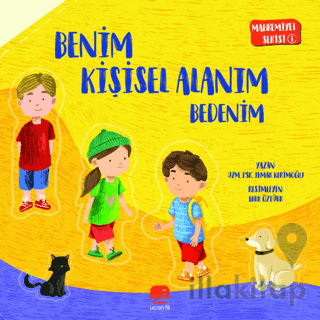 Mahremiyet Serisi 1 - Benim Kişisel Alanım Bedenim