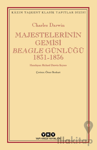 Majestelerinin Gemisi Beagle Günlüğü (1831-1836)