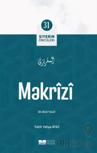 Makrizi - Siyerin Öncüleri 31