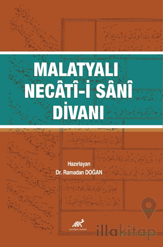 Malatyalı Necâtî-i Sânî Divanı