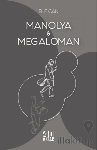 Manolya & Megaloman