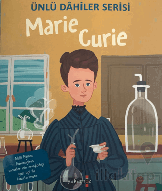 Marie Curie - Ünlü Dahiler Serisi